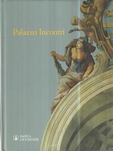PALAZZO INCONTRI. (Italiano)